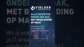 Grip op je IT-vraagstukken | Yielder IT & Communication Solutions