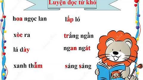 Tập đọc lớp 1 - Hoa ngọc lan