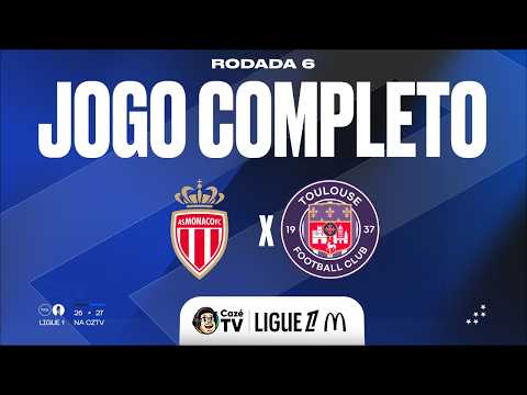 JOGO COMPLETO: MÔNACO X TOULOUSE | LIGUE 1 26/27 | 6ª RODADA