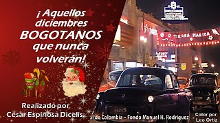 ¡Aquellos diciembres Bogotanos que nunca volveran!