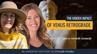 Navigating Venus Retrograde and the New Moon in Cancer w/ Andrea Michelle Kennedy