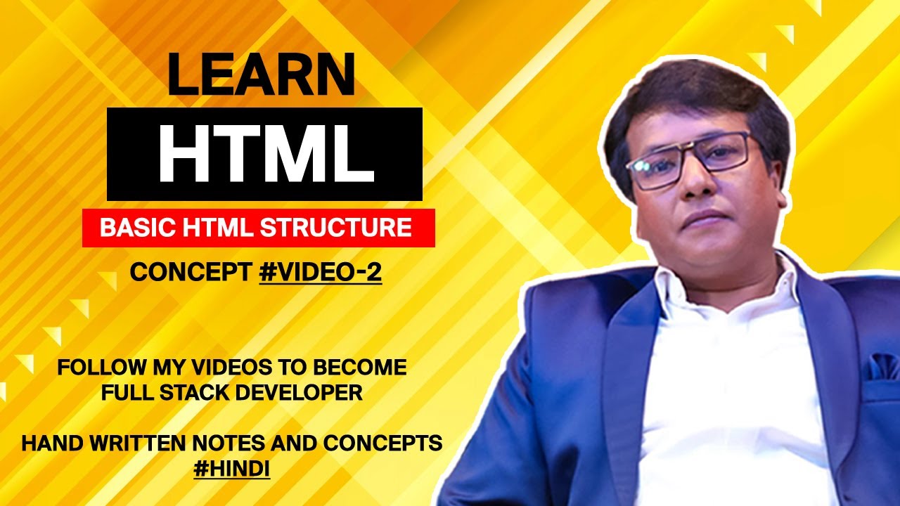 Basic HTML Structure | Full Stack Development Course | Hindi | Concept ...