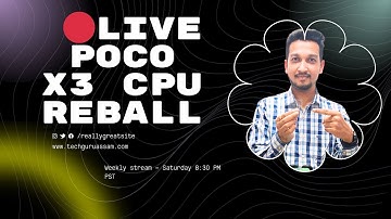 🔴Live Poco X3 Cpu reball | Due to sound problem