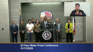 El Paso Water Press Conference 1/12/2026 El Paso Water City Press Conference On Water Main Break
