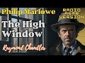 The high window  philip marlowe  raymond chandler livre audio audio complet radio dramatise
