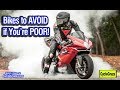 Motorcycles to AVOID if You're POOR | MotoVlog