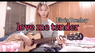 love me tender - Elvis Presley - fingerstyle guitar - エルヴィス・プレスリー - ソロギター - acoustic guitar