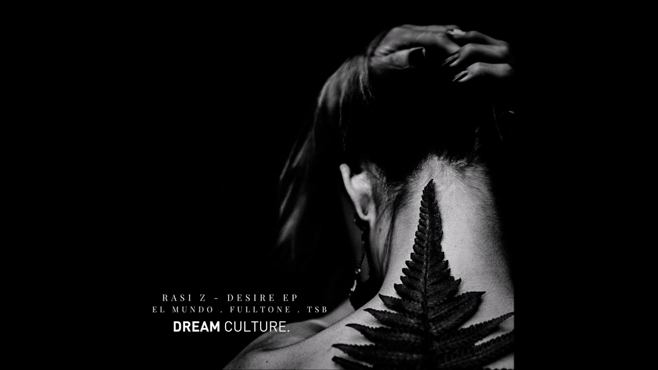 RASI Z - Cheshmaye To (Original Mix) [DC005 Dream Culture]