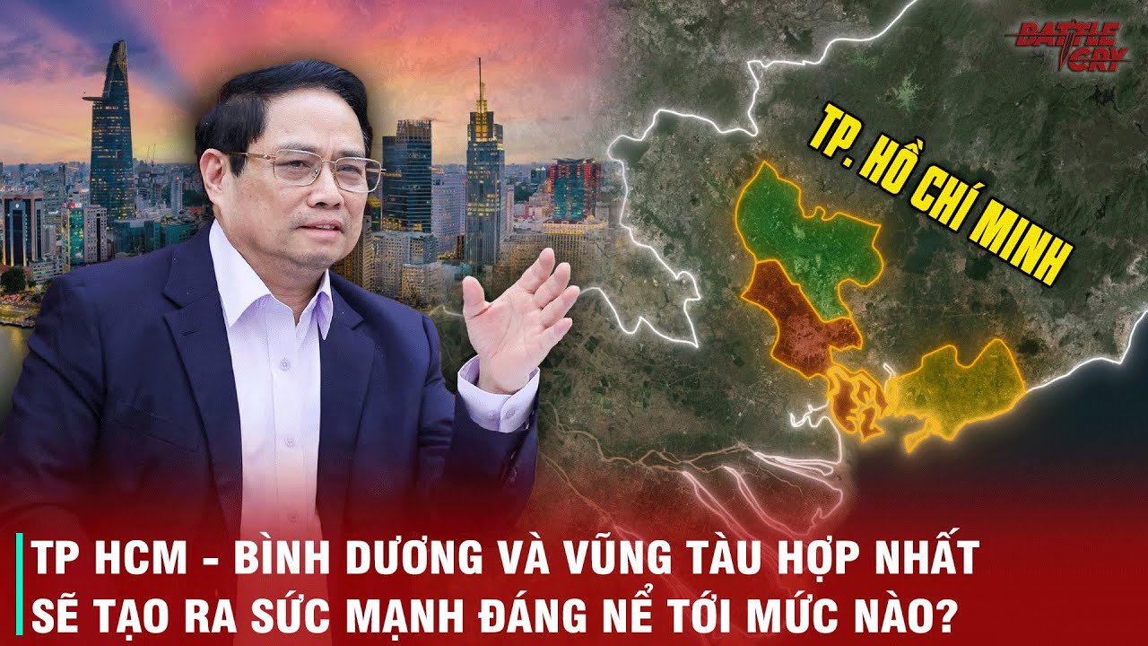 MỘT SIÊU ĐẠI ĐÔ THỊ KHỦNG KHIẾP SẼ ĐƯỢC HÌNH THÀNH NẾU TP HCM - BÌNH DƯƠNG - VŨNG TÀU ĐƯỢC SÁP NHẬP?
