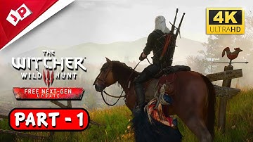 The Witcher 3 Next Gen Update Widescreen Gameplay Walkthrough Part 1 [4K 60FPS PC] - No Commentary