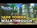 Trails in the Sky 1st Chapter – Jade Tower - 100% Walkthrough &amp; All Treasure Locations