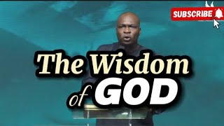 THE WISDOM OF GOD l APOSTLE JOSHUA SELMAN