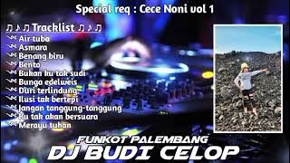 AIR TUBA X ASMARA NEW REMIX 2024 DJ BUDI CELOP ABS DJ TEAM FUNKOT PALEMBANG (Req Cece Noni)