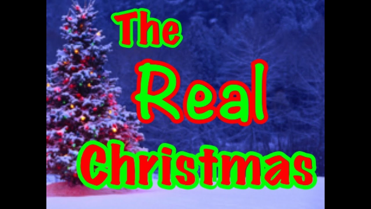 The Real Christmas