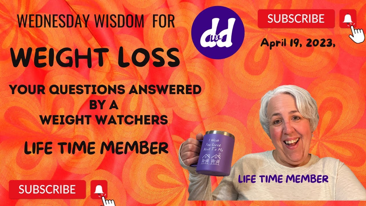 Wednesday Wisdom for Weight Loss Your Weight Loss Questions Answered