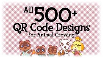 All 500+ QR Code Designs - Animal Crossing New Horizons ACNH & ACNL