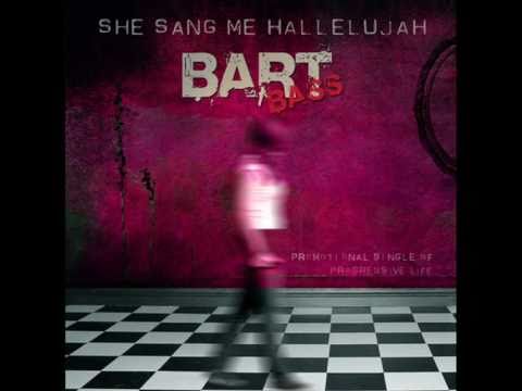 BARTBASS - She sang me Hallelujah