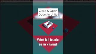 Open & Close Doors in Unity