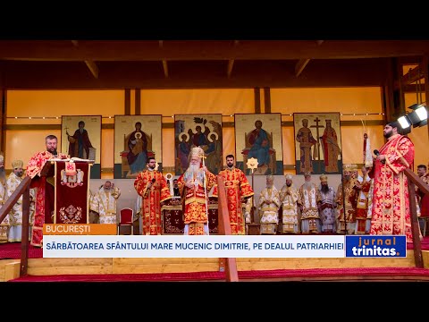 Sărbătoarea Sfântului Mare Mucenic Dimitrie, pe Dealul Patriarhiei