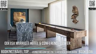 Odessa Marriott Hotel & Conference Center