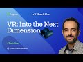 VR: Into the Next Dimension: Level design in Facebook Horizon