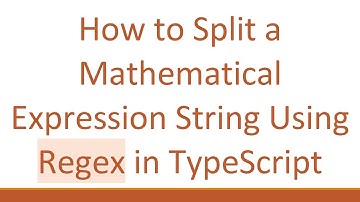 How to Split a Mathematical Expression String Using Regex in TypeScript