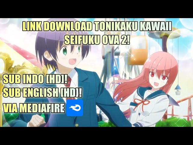 Tonikaku Kawaii ova 2 [TRAILER] 1080p - BiliBili