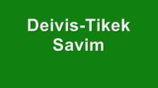 Deivis-Tikek savim chords