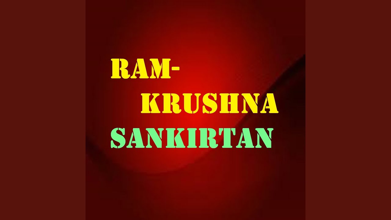 Ram Krushna Sankirtan