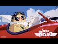 Porco Rosso Full SoundTrack Best Instrumental Songs Of Ghibli Collection Porco Rosso Full SoundTrack Best Instrumental Songs Of Ghibli Collection