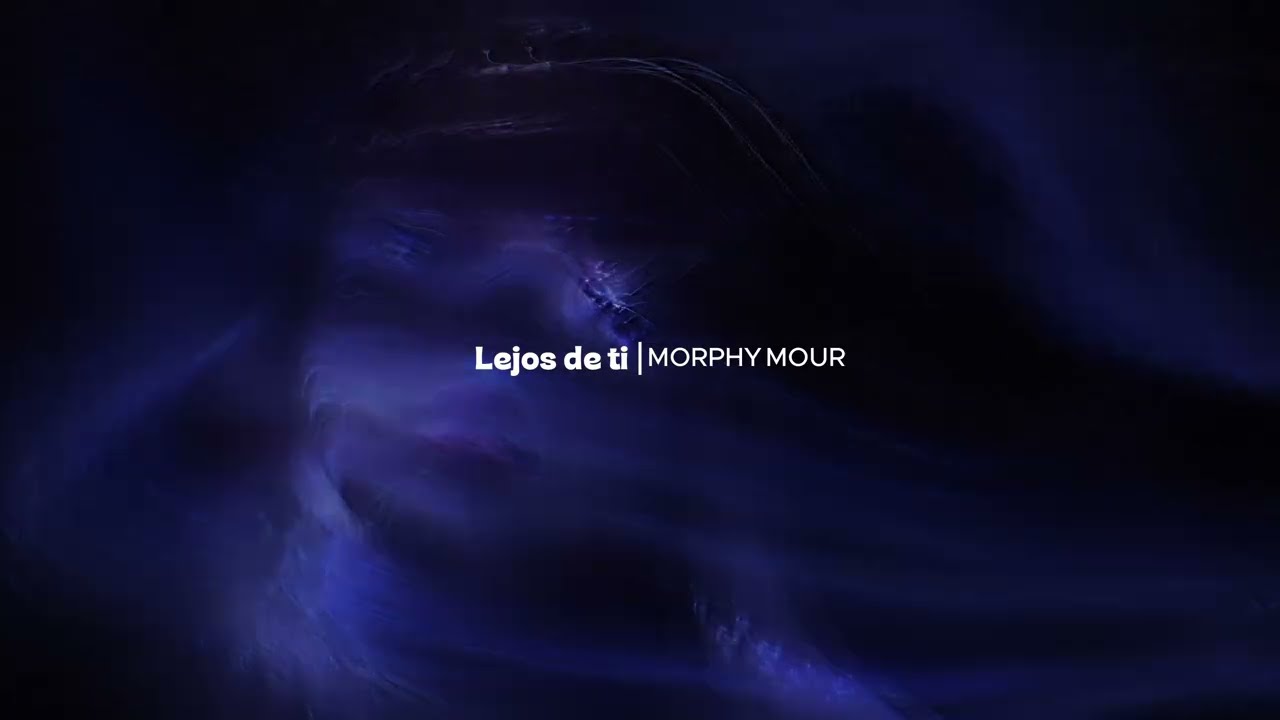 Παρακολούθηση Morphy Mour - Lejos de ti (Official Video) στο YouTube Παρακολούθηση Morphy Mour - Lejos de ti (Official Video) στο YouTube