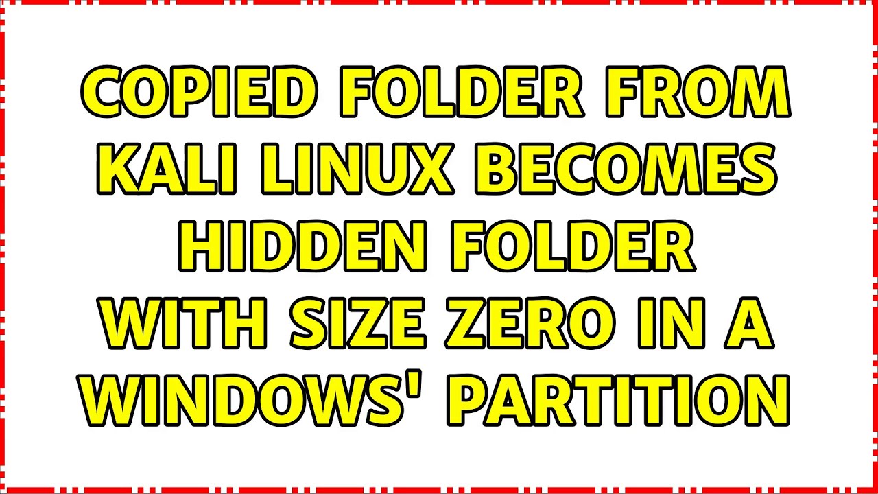 Copied folder from Kali Linux hidden folder with size zero in a
