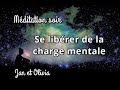 Méditation guidée du soir - Se libérer de la charge mentale