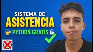Python y AI: Haz este SISTEMA DE ASISTENCIA GRATIS (Código COMPLETO)