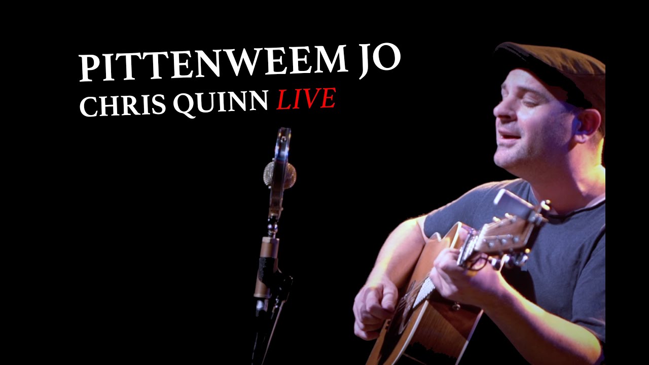 Pittenweem Jo - Chris Quinn, Live at Theatre On The Steps