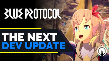 Blue Protocol: Next Dev Update Scheduled Before Network Test | Ginger Prime