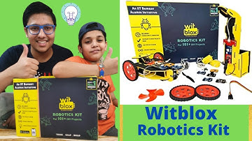WitBlox Maker Challenge | Witblox Projects | Witblox Robotic Car | DIY Robotics Kit Unboxing Witblox