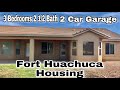 FORT HUACHUCA HOUSING TOUR DEANZA VILLAGE 3 BED ROOMS WITH 2 1/2 BATH 2 CAR GARAGE