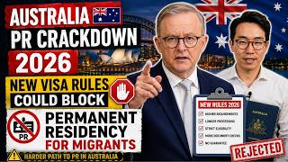Australia PR Crackdown 2026 New Visa Rules Could Block Permanent Residency for Migrants
