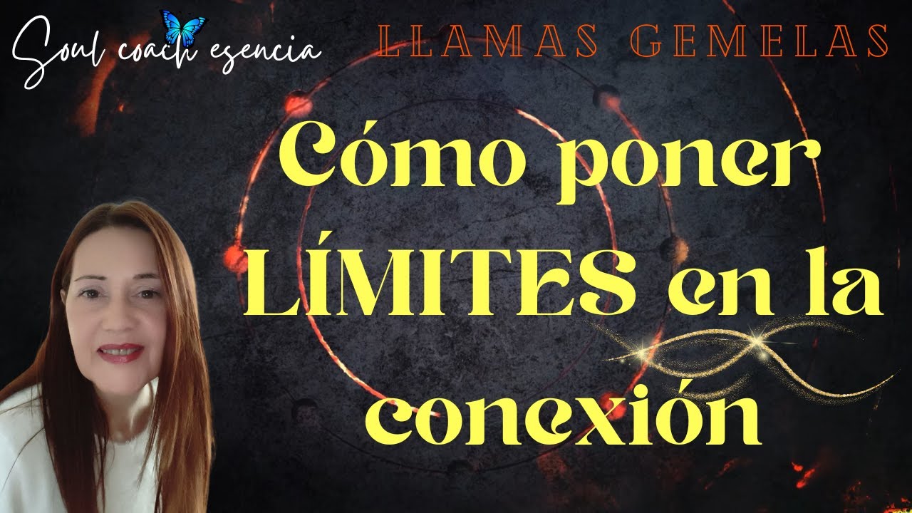 🦋💗LLAMAS GEMELAS 🔥🔥CÓMO PONER LÍMITES EN LA CONEXIÓN Y AL DM