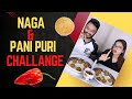 Naga and Pani puri Challange || SBS Vlog || Challenge Game