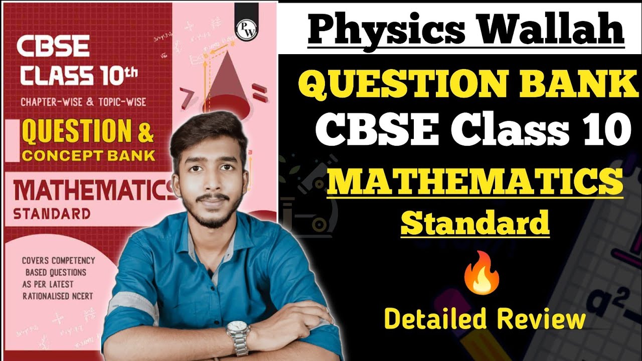 PW CBSE Class 10 Mathematics Standard Question Bank Detailed Review ...