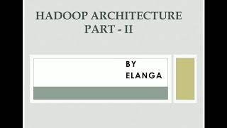 Hadoop architecture part2/Mapreduce