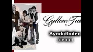 Gyllene Tider - Syndafloden (demo)