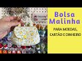 DIY Bolsa Malinha - Diy Mini Bag - Free Pattern Included