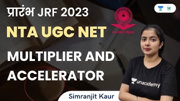 Multiplier and Accelerator | NTA UGC NET | Simranjit Kaur