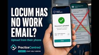 Locum Has No Work Email? Get Docs From Their Phone #compliance #ahpra