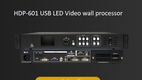 Video tutorial of HDP-601 LED video wall processor