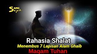 Maqam Tuhan, Puncaknya Rahasia Shalat