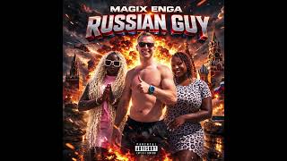Russian Guy - Magix Enga ( Official Audio ) #Mrussia 